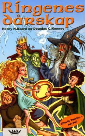 "Ringenes dårskap - en parodi på J.R.R. Tolkiens Ringenes herre" av Henry N. Beard