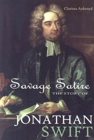 "Savage Satire The Story of Jonathan Swift (World Writers)" av Clarissa Aykroyd