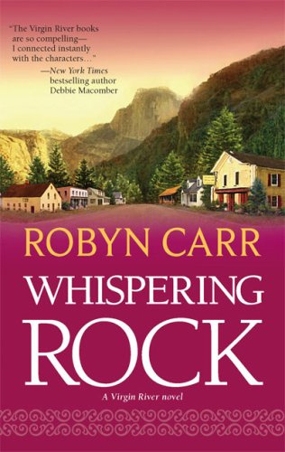 "Whispering Rock (Virgin River, Book 3)" av Robyn Carr