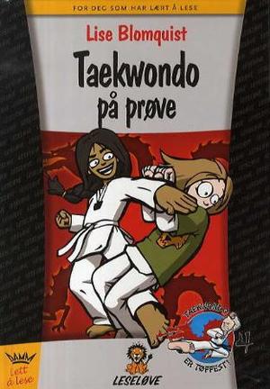 "Taekwondo på prøve" av Lise Blomquist