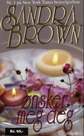 "Ønsker meg deg" av Sandra Brown