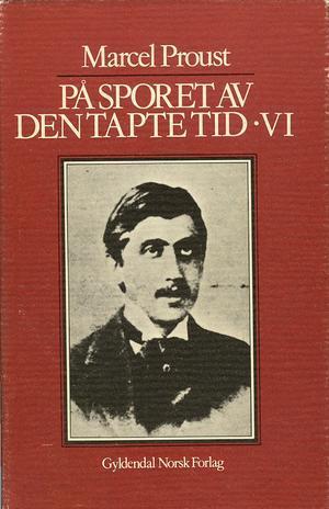 "På sporet av den tapte tid. Bd. 6 - veien til Guermantes 2" av Marcel Proust