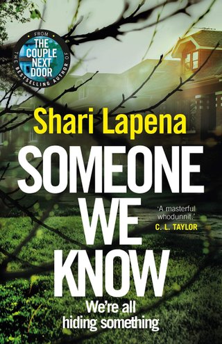 "Someone we know" av Shari Lapena