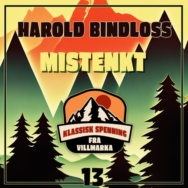 "Mistenkt" av Harold Bindloss