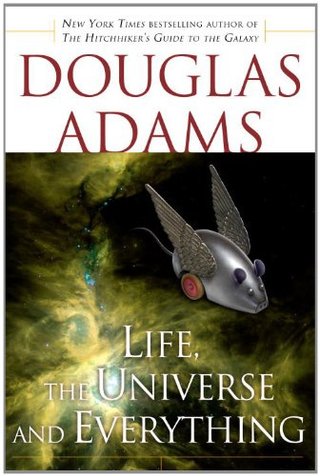 "Life, the Universe and Everything" av Douglas Adams