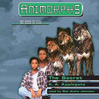 The Secret - Animorphs #9