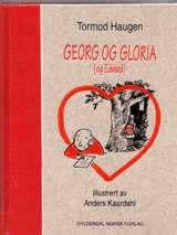 Georg og Gloria (og Edvard) - en fortelling om kjærligheten, eller svarte netter uten klappelystne hunder