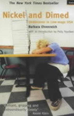 "Nickel and dimed - undercover in low-wage USA" av Barbara Ehrenreich