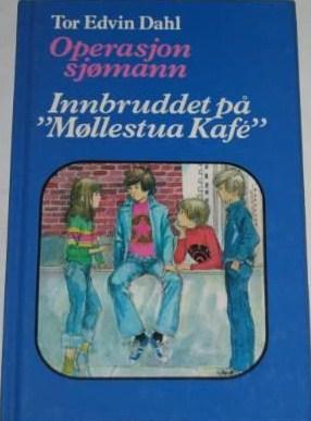 Operasjon Sjømann ; Innbruddet på Møllestua Kafe : en beretning om Groruddalens Gribber - en beretning om Groruddalens Gribber : 