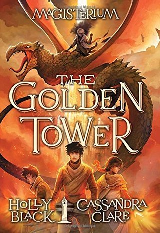 The Golden Tower (Magisterium #5)