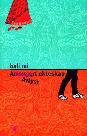 "Avlyst (arrangert) ekteskap" av Bali Rai