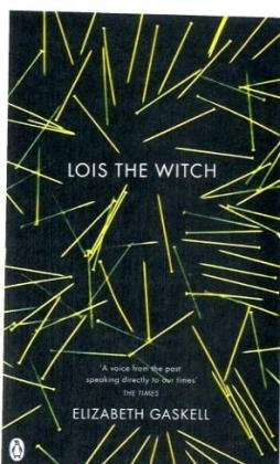 "Lois the Witch And Other Stories (Pocket Penguin Classics)" av Elizabeth Gaskell