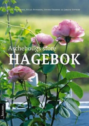 "Aschehougs store hagebok" av John Henriksen