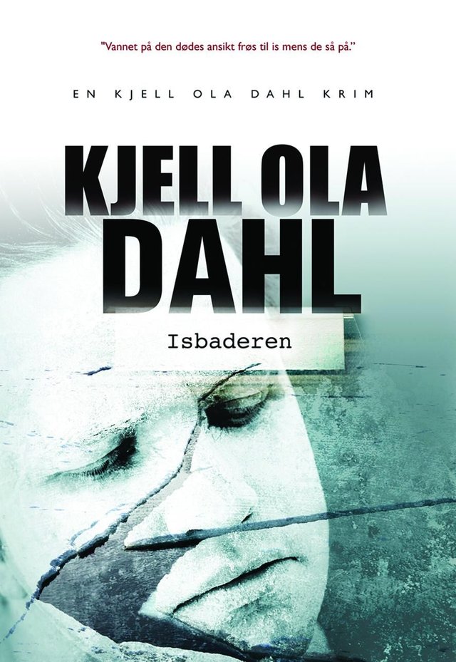 "Isbaderen - kriminalroman" av Kjell Ola Dahl