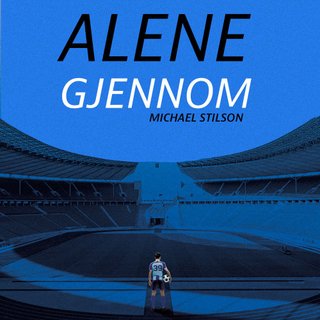 "Alene gjennom" av Michael Stilson