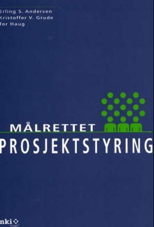 Målrettet prosjektstyring