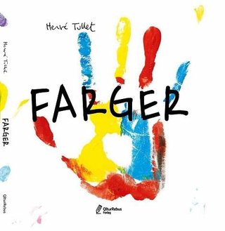 "Farger" av Hervé Tullet