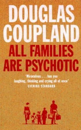 All families are psychotic