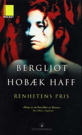"Renhetens pris - roman" av Bergljot Hobæk Haff