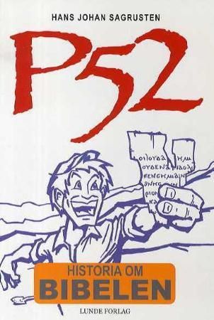 P52 - historia om Bibelen