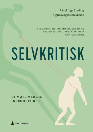 Selvkritisk - et møte med indre kritiker