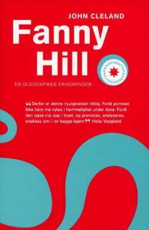 "Fanny Hill - en gledespikes erindringer" av John Cleland