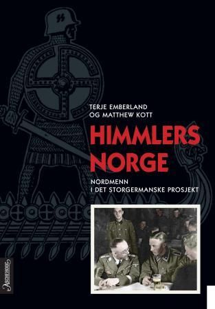 "Himmlers Norge nordmenn i det storgermanske prosjekt" av Terje Emberland