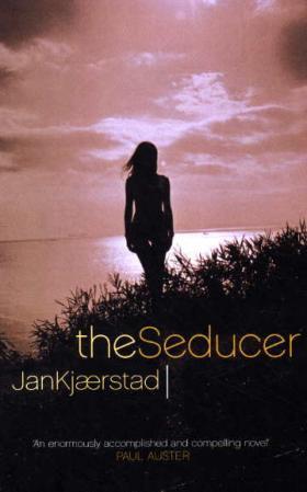 "The seducer" av Jan Kjærstad