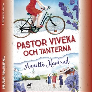 "Pastor Viveka och tanterna" av Annette Haaland