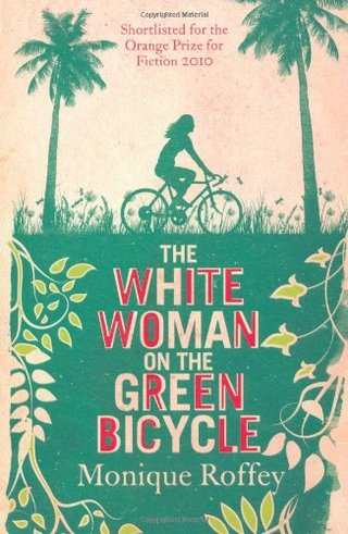 "The White Woman on the Green Bicycle" av Monique Roffey