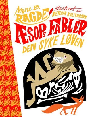 "Den syke løven" av Anne B. Ragde