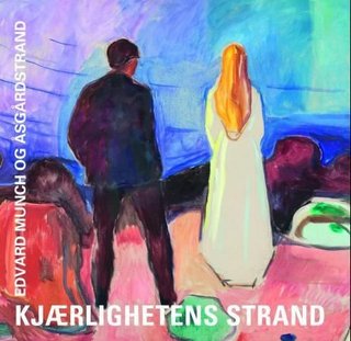 "Kjærlighetens strand - Edvard Munch og Åsgårdstrand" av Jan Åke Pettersson