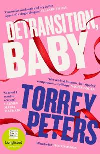 "Detransition, baby" av Torrey Peters