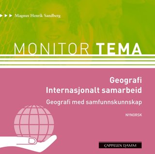 Monitor tema - geografi -internasjonalt samarbeid : geografi med samfunnskunnskap