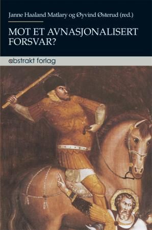 Mot et avnasjonalisert forsvar?