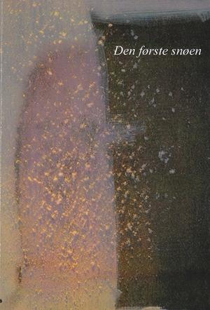 "Den første snøen En novellesamling" av Buskerud folkehøgskole Kreativ skriving