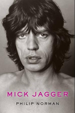 "Mick Jagger biography" av Philip Norman