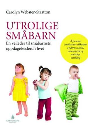 "Utrolige småbarn" av Carolyn Webster-Stratton