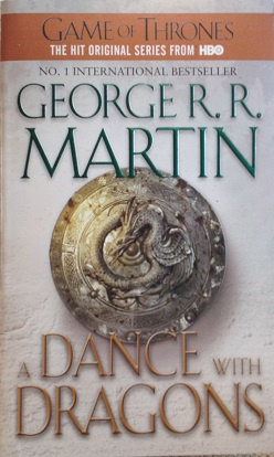 A dance with dragons - book five of A song of ice and fire