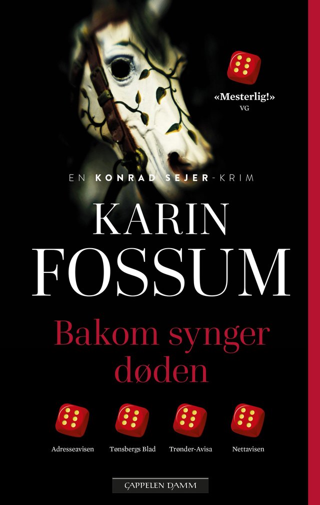 "Bakom synger døden" av Karin Fossum