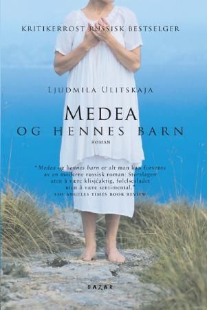 "Medea og hennes barn" av Ljudmila Ulitskaja