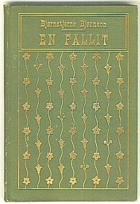 "En Fallit ("The Bankrupt"); Skuespil i Fire Handlinger" av Bjornstjerene Bjornson