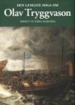 "Den lengste soga om Olav Tryggvason - bind 1" av Kåre Flokenes