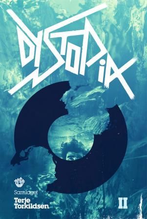 "Dystopia II - roman" av Terje Torkildsen