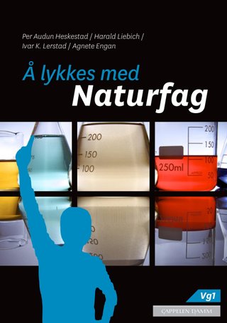 Å lykkes med naturfag - naturfag for yrkesfaglige og studieforberedende utdanningsprogram