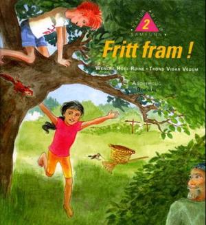 "Fritt fram! 2 - natur, miljø, samfunn" av Wenche Hoel Røine
