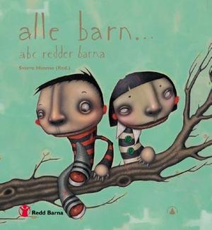 "Alle barn - ABC redder barna" av Sverre Henmo