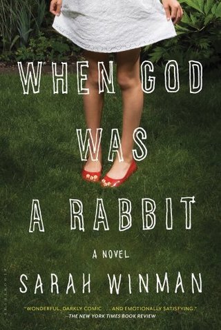 "When God Was a Rabbit A Novel" av Sarah Winman