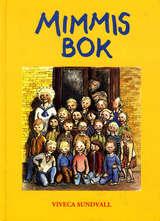 "Mimmis bok 1" av Viveca Sundvall