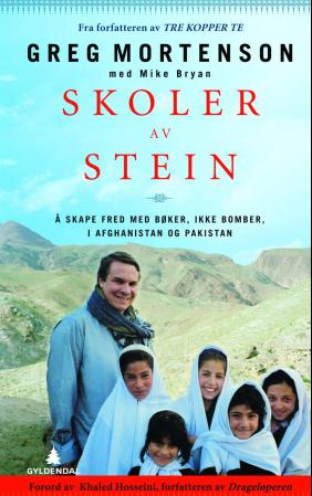 Skoler av stein - å skape fred med bøker, ikke bomber, i Afghanistan og Pakistan